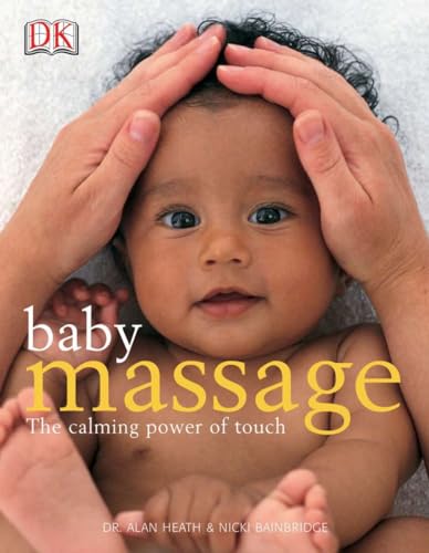 Baby Massage: The Calming Power of Touch book cover