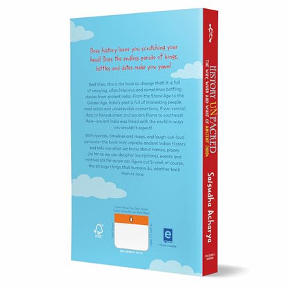 History Unpacked: The Why, When and What of Ancient India: A Fun Way to Learn History From the Stone Age to the Golden Age | Ages 10+