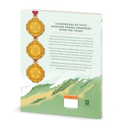 The Padmas: Fifty Stories of Perseverance | Illustrated Biographies of Padma Awardees | A.P.J. Abdul Kalam, Indra Nooyi, Milkha Singh and more | Ages 8+