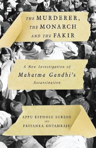 The Murderer, The Monarch And The Fakir book cover