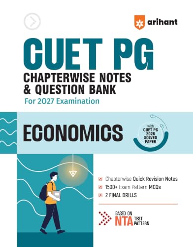 Arihant CUET PG Economics 2027 | Chapterwise Notes & Question Bank | 1500+ Exam Pattern MCQs | 5 Final Drills | CUET PG 2026 Solved Paper | Based on NTA Test Pattern