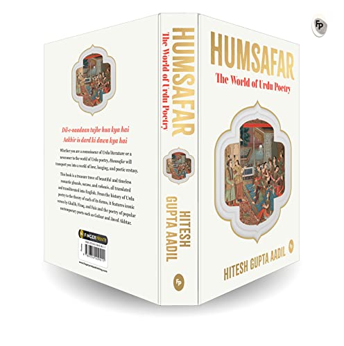 HUMSAFAR : The World of Urdu Poetry by Hitesh Gupta Aadil