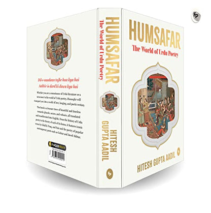 HUMSAFAR : The World of Urdu Poetry by Hitesh Gupta Aadil