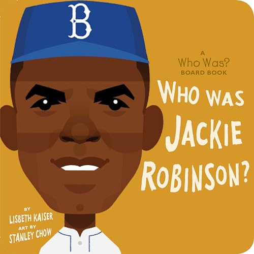 Who Was Jackie Robinson?: A Who Was? Board Book book cover