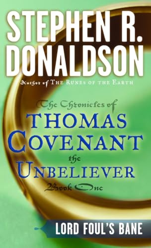 Lord Fouls Bane: 1 (The First Chronicles: Thomas Covenant the Unbeliever) book cover