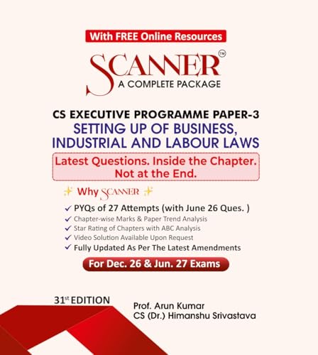 Scanner CS Executive Paper : 3 Setting up of Business, Industrial and Labour Laws | For Dec. 26 & June 27 Exams | Solved Papers with PYQs (Included ... | Shuchita Prakashan: 1 (Scanner Series)