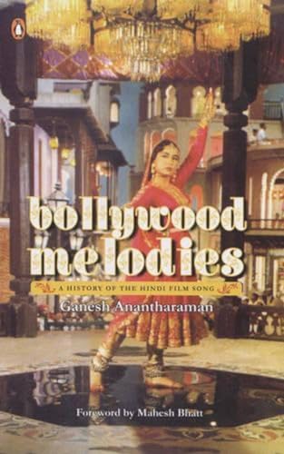 Bollywood Melodies : A History book cover