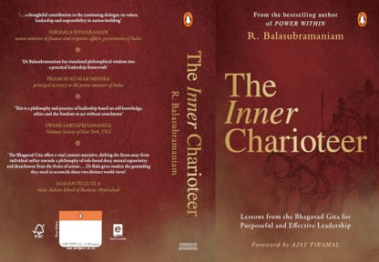 The Inner Charioteer: Lessons from the Bhagavad Gita for Purposeful and Effective Leadership | Ancient Indian Wisdom for Business and Life
