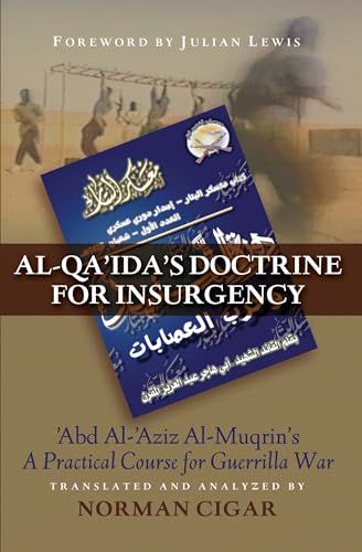 Al-QaIdas Doctrine For Insurgency : Abd Al-aziz Al-muqrins A P book cover