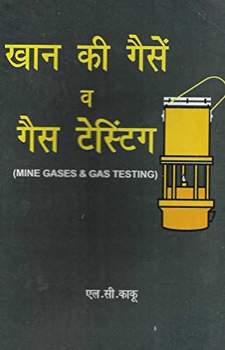 MINE GASES & GAS TESTING