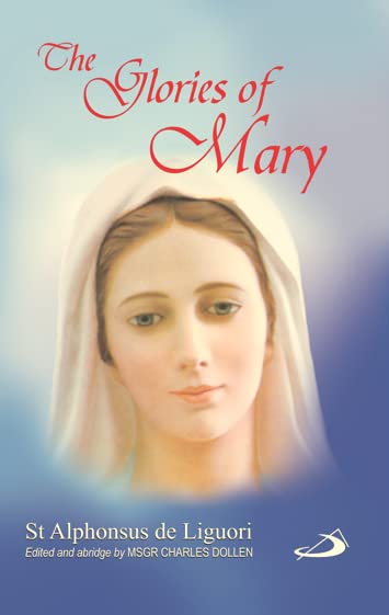 The Glories of Mary
