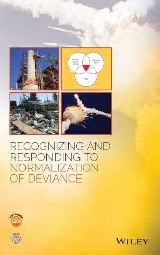 Recognizing and Responding to Normalization of Deviance