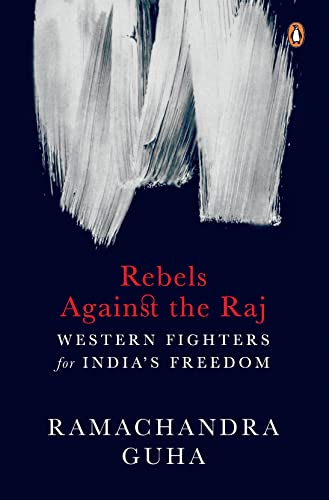 Rebels Against The Raj: Western Fighters book cover