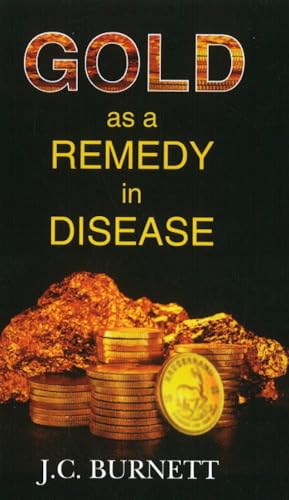 GOLD AS A REMEDY IN DISEASE book cover
