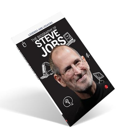 Legends and Legacies : The Biography of Steve Jobs