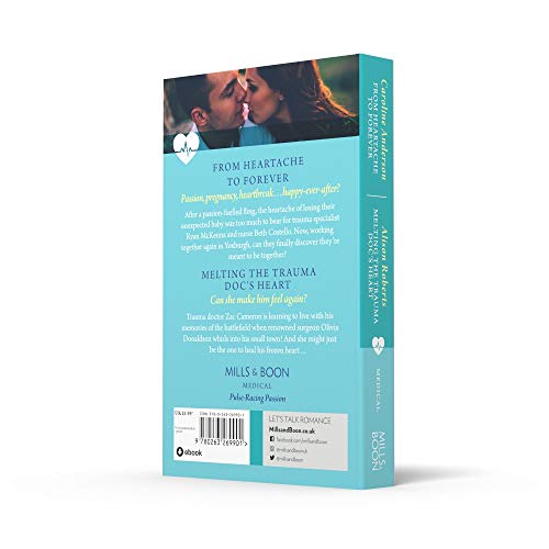From Heartache To Forever / Melting The Trauma Doc's Heart: From Heartache to Forever (Yoxburgh Park Hospital) / Melting the Trauma Doc's Heart