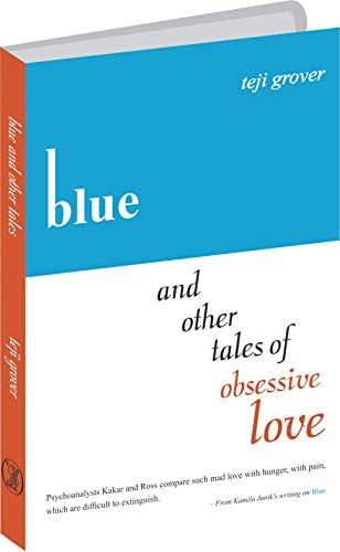 Blue and Other Tales of Obsessive Love  book cover