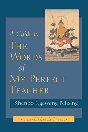 A Guide to the Words of My Perfect Teacher by Khenpo Ngawang Pelzang (Author) book cover