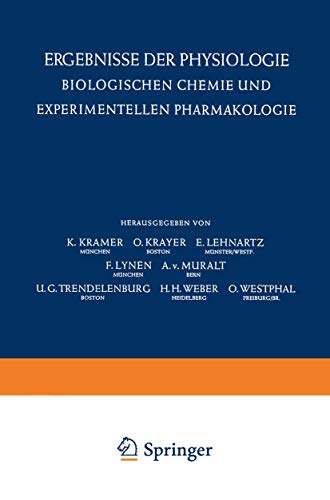 Ergebnisse Der Physiologie Biologischen Chemie Und Experimentellen Pharmakologie / Reviews of Physiology Biochemistry and Experimental Pharmacology: 57