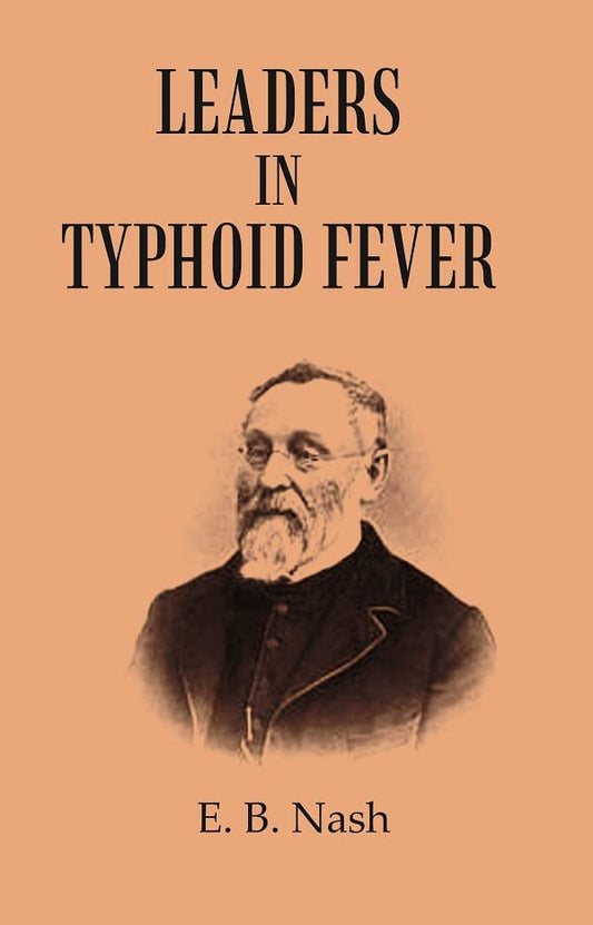 Leaders in Typhoid Fever