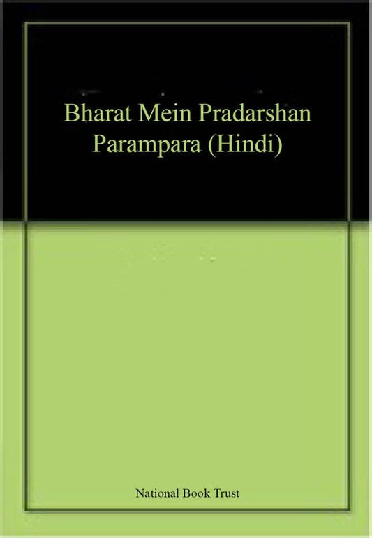 Bharat Mein Pradarshan Parampara (Hindi) book cover