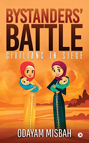 Bystander's Battle Civilians in Siege book cover