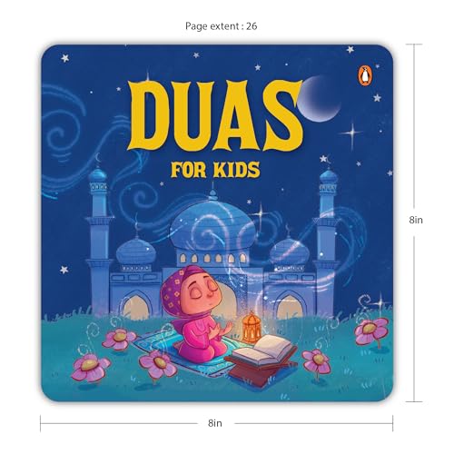 Duas for Kids: Introduction to Arabic Duas with English Translations I Book for 3+ I Spiritual Learning [Penguin Early Learning Series]