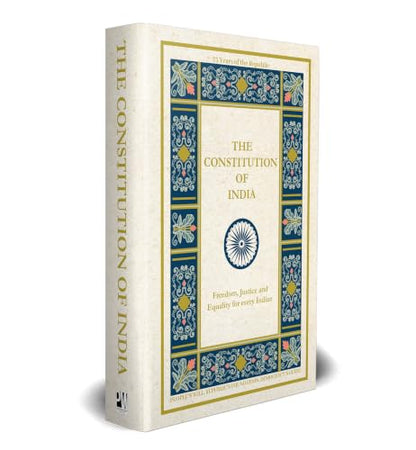 The Constitution of India: Freedom, Justice and Equality for every Indian
