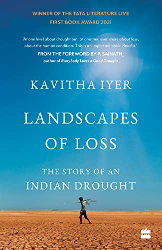 Landscapes of Loss : The Story of an Indian Drought book cover