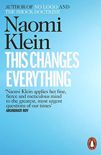 This Changes Everything: Capitalism vs. the Climate book cover
