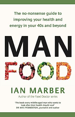 ManFood: Eat to Fight Disease and Boost Your Health in Your 40s and Beyond book cover