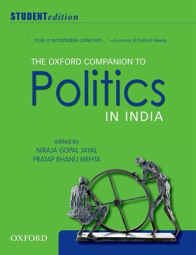 THE OXFORD COMPANION TO POLITICS IN INDIA (PB) STU. ED. P: Student Edition by Niraja Gopal Jayal (Author), Pratap Bhanu Mehra (Author) book cover