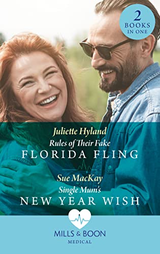 Rules Of Their Fake Florida Fling/Single Mum New Year Wish book cover