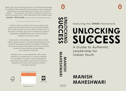Unlocking Success: A Guide to Authentic Leadership for Indian Youth | Featuring SPARK Framework | Career Development and Leadership Book