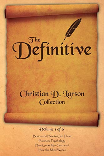 The Definitive Christian D. Larson Collection - Volume 1 of 6 book cover