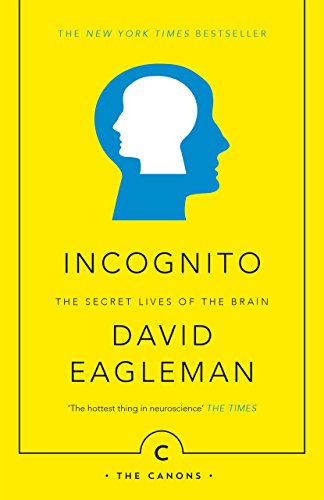 Incognito: The Secret Lives of The Brain book cover
