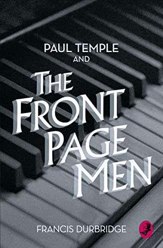Paul Temple and the Front Page Men book cover