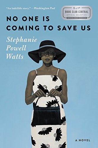 No One Is Coming to Save Us: A Novel book cover