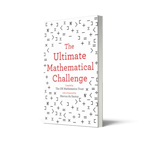 The Ultimate Mathematical Challenge: Over 365 puzzles to test your wits and excite your mind