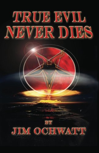 True Evil Never Dies