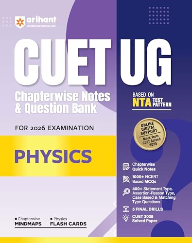 Arihant CUET UG 2026 Physics Chapterwise Notes & Question Bank | Based on NTA Test Pattern | 1000+ NCERT-Based MCQs, Mind Maps, Flash Cards & Quick ... 2025 Solved Paper & Online Digital Support