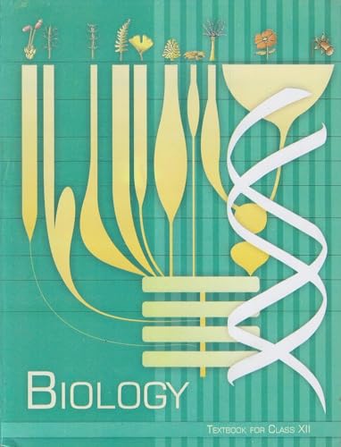 NCERT Biology Textbook For Class XII Latest Edition as per NCERT/CBSE