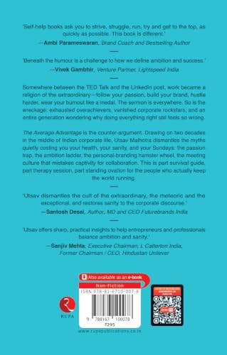 The Average Advantage: A Survival Guide for the Sane, the Skilled, and the Slightly Tired