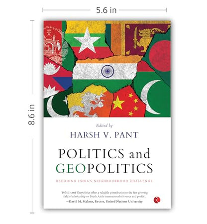 Rupa Publications India Politics And Geopolitics: Decoding India's Neighbourhood Challenge