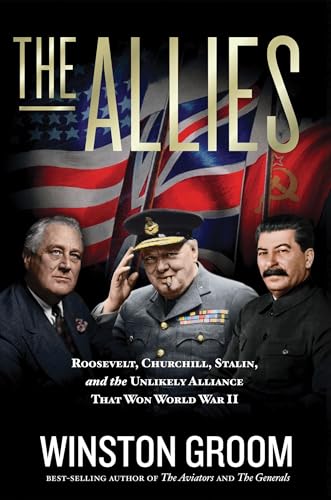Allies: The Unlikely Alliance that Won World War II book cover