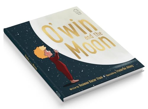 O’Win And The Moon – Illustrated Board Book For Kids | A Lunar Eclipse Adventure With Bears, Lions & Swans | Learn Courage, Constellations & Sky ... Tale For Toddlers & Preschoolers (Ages 5+)