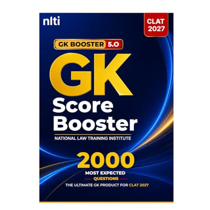 NLTI GK Score Booster Booklet for CLAT 2027 II 2000+ Most Expected GK & Current Affairs Questions for CLAT & AILET 2027