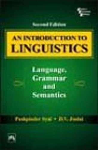 INTRODUCTION TO LINGUISTICS: LANGUAGE GRAMMAR AND SEMANTICS