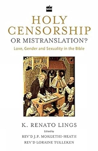 Holy Censorship or Mistranslation: Love, Gender and Sexuality in the Bible book cover