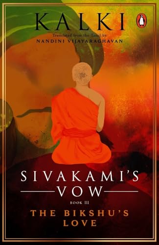 Sivakamis Vow Book III: The Bikshus Love book cover